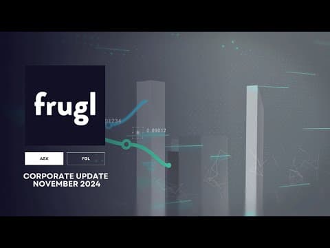 Frugl Group (ASX:FGL) Corporate Update - November 2024